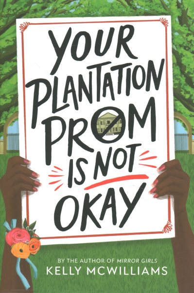 Your Plantation Prom Is Not Okay cover