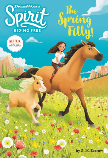 Spirit Riding Free: The Spring Filly! cover
