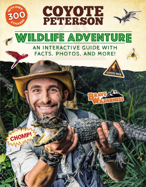 Wildlife Adventure: An Interactive Guide with Facts, Photos, and More! (Brave Wilderness) cover