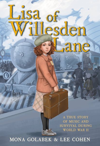 Lisa of Willesden Lane: A True Story of Music and Survival During World War II cover
