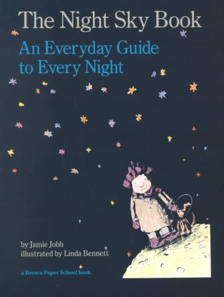 The Night Sky Book: An Everyday Guide to Every Night cover