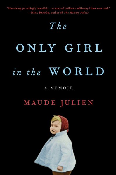 The Only Girl in the World: A Memoir cover