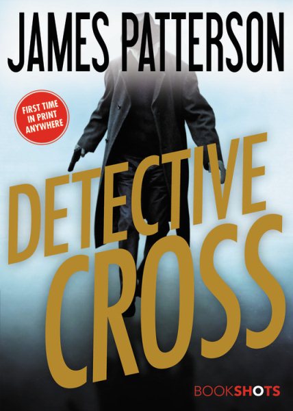 Detective Cross (Alex Cross Bookshots, 2) cover