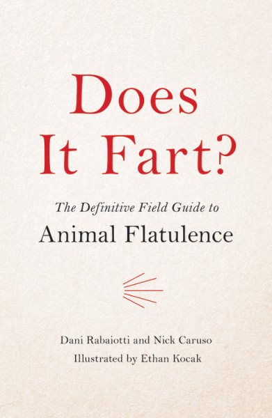 Does It Fart?: The Definitive Field Guide to Animal Flatulence (Does It Fart Series, 1) cover