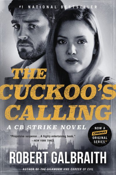 The Cuckoo's Calling (A Cormoran Strike Novel, 1) cover