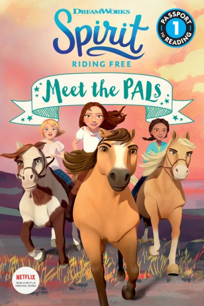 Spirit Riding Free: Meet the PALs (Passport to Reading Level 1) cover
