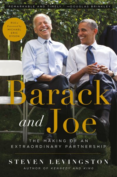 Barack and Joe: The Making of an Extraordinary Partnership cover