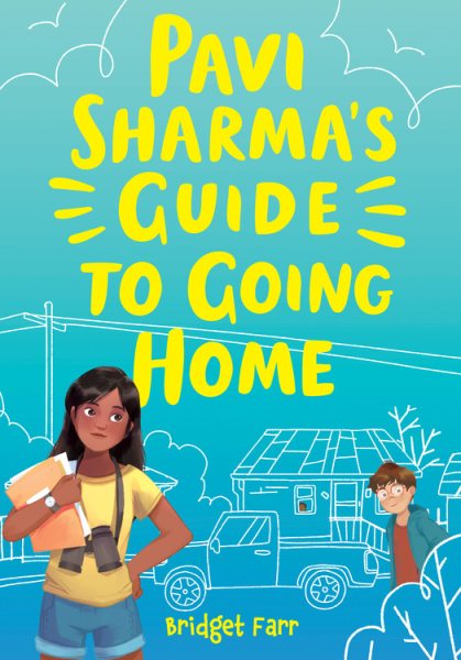 Pavi Sharma's Guide to Going Home cover