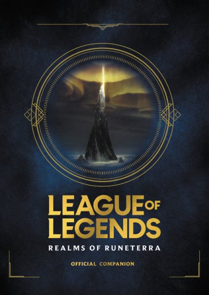 League of Legends: Realms of Runeterra (Official Companion) cover