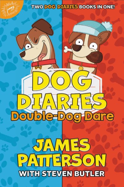 Dog Diaries: Double-Dog Dare: Dog Diaries & Dog Diaries: Happy Howlidays cover