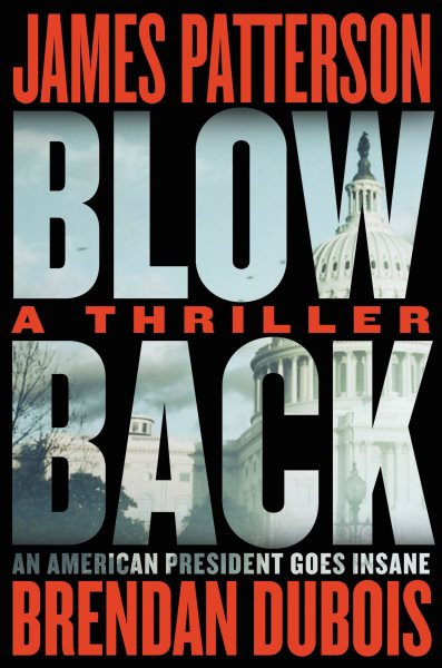 Blowback: James Patterson's Best Thriller in Years cover