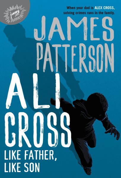 Ali Cross: Like Father, Like Son (Ali Cross, 2)
