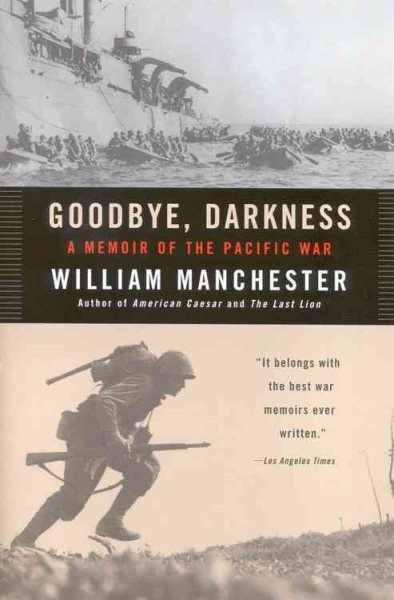 Goodbye, Darkness: A Memoir of the Pacific War cover