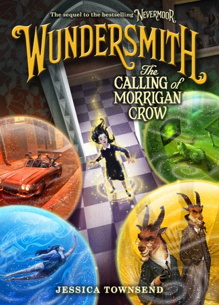 Wundersmith: The Calling of Morrigan Crow (Nevermoor, 2) cover