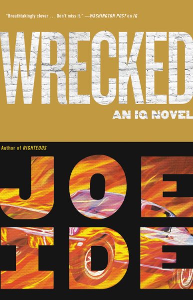 Wrecked (An IQ Novel, 3) cover