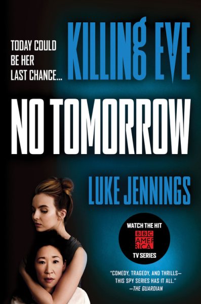 Killing Eve: No Tomorrow (Killing Eve, 2) cover