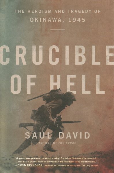 Crucible of Hell: The Heroism and Tragedy of Okinawa, 1945 cover