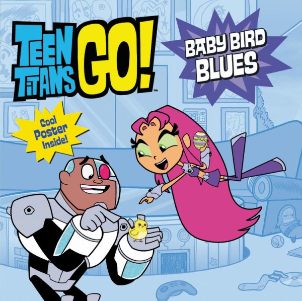 Teen Titans Go! (TM): Baby Bird Blues