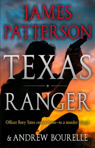 Texas Ranger (A Texas Ranger Thriller, 1) cover