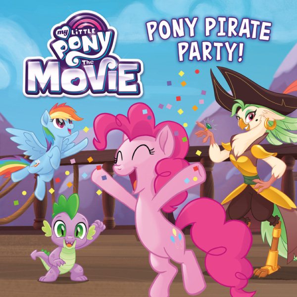 My Little Pony: The Movie: Pony Pirate Party! cover