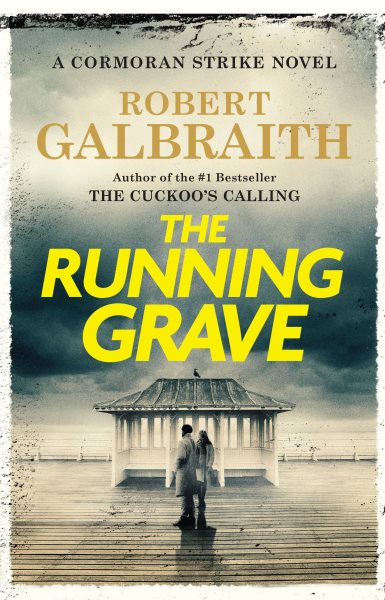 The Running Grave: A Cormoran Strike Novel (A Cormoran Strike Novel, 7) cover