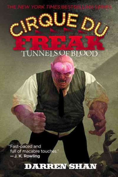 Cirque Du Freak: Tunnels of Blood: Book 3 in the Saga of Darren Shan (Cirque Du Freak, 3)