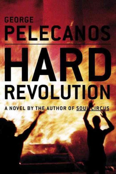 Hard Revolution: A Novel cover