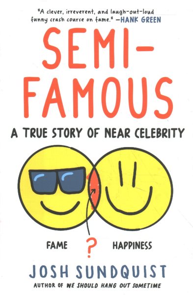 Semi-Famous: A True Story of Near Celebrity cover