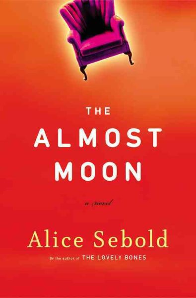 The Almost Moon: A Novel cover