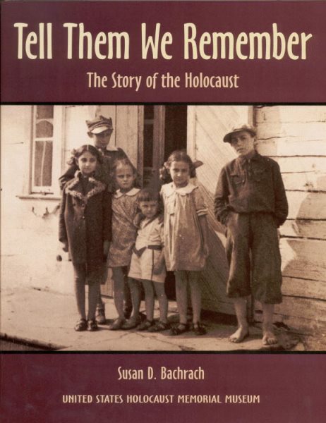 Tell Them We Remember: The Story of the Holocaust cover