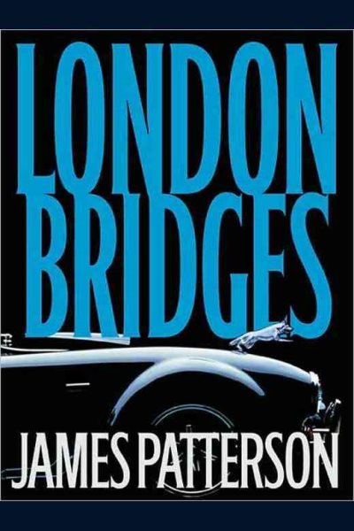 London Bridges (Alex Cross Novel) cover