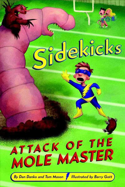 Sidekicks #3: Attack of the Mole Master cover