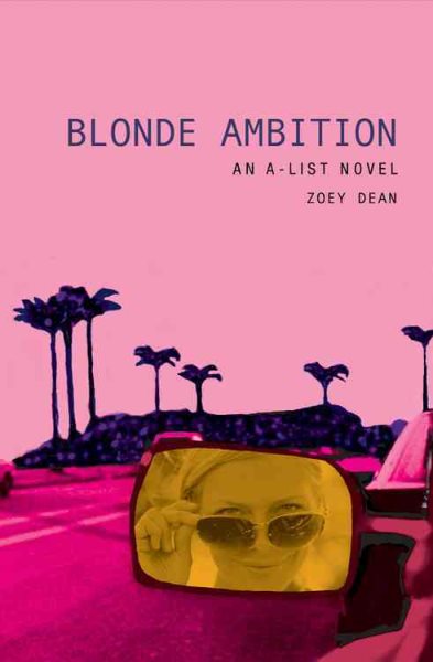Blonde Ambition: An A-List Novel (A-List #3) cover