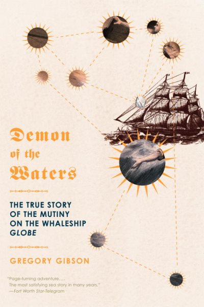 Demon of the Waters: The True Story of the Mutiny on the Whaleship Globe cover