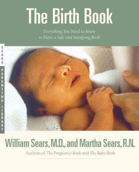 The Birth Book (Sears Parenting Library) cover