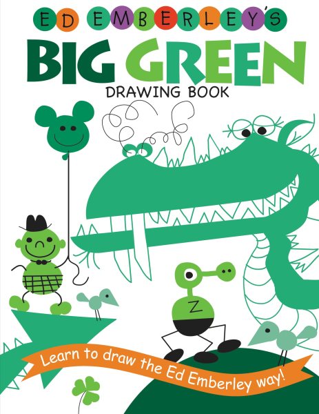 Ed Emberley's Big Green Drawing Book (Ed Emberley Drawing Books) cover