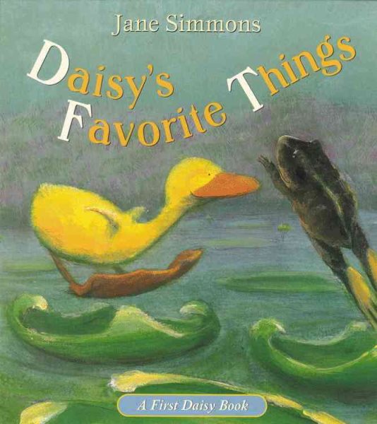 Daisy's Favorite Things (First Daisy Book) cover
