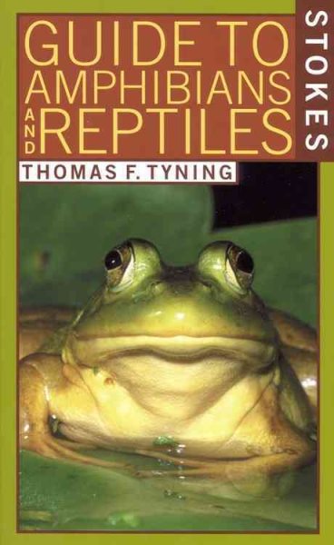A Guide to Amphibians and Reptiles (Stokes Nature Guides) cover