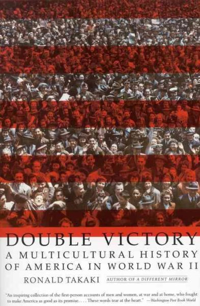 Double Victory: A Multicultural History of America in World War II cover