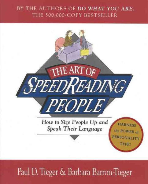 The Art of SpeedReading People: How to Size People Up and Speak Their Language cover