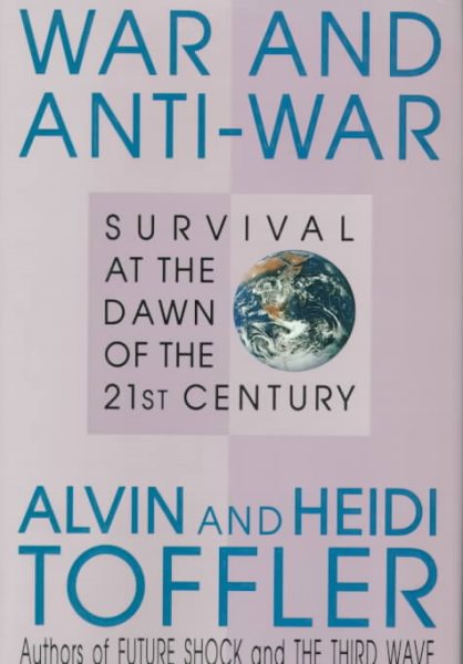 War and Anti-War: Survival at the Dawn of the 21st Century cover