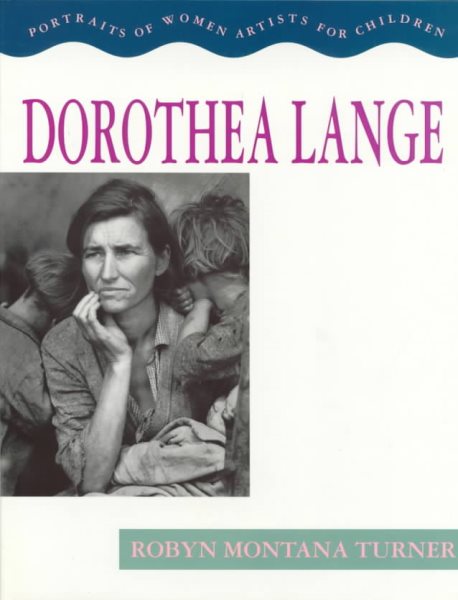 Dorothea Lange (Portraits of Women Artists for Children)