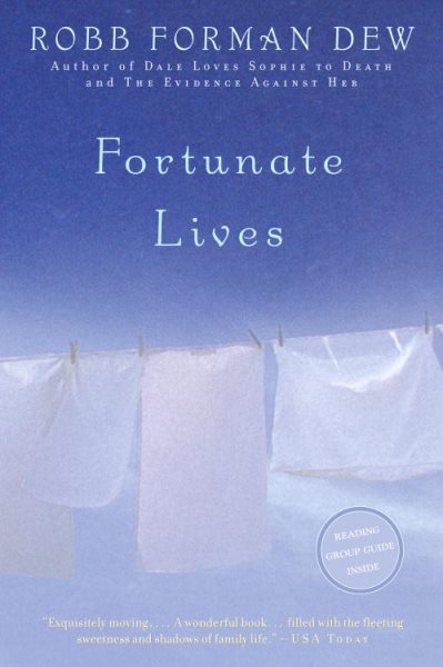 Fortunate Lives: A Novel
