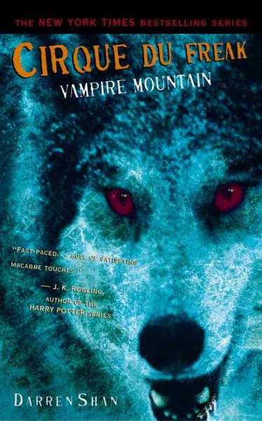 Cirque Du Freak #4: Vampire Mountain: Book 4 in the Saga of Darren Shan (Cirque Du Freak: The Saga of Darren Shan) cover