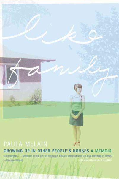 Like Family: Growing Up in Other People's Houses, a Memoir cover