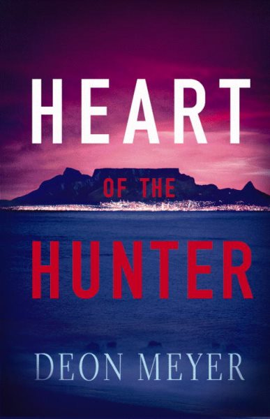 Heart of the Hunter: A Novel cover