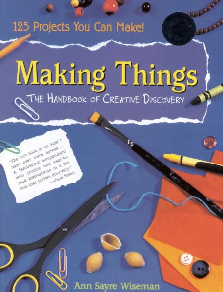 Making Things: The Handbook of Creative Discovery cover