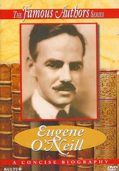 Famous Authors: Eugene O'Neill cover