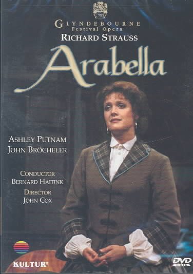 Richard Strauss - Arabella / Haitink, Putnam, Brocheler, Glyndebourne Festival Opera cover