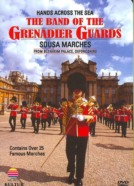 Hands Across the Sea / The Band of the Grenadier Guards, John Philip Sousa cover